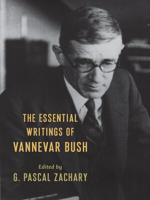 cover image of The Essential Writings of Vannevar Bush